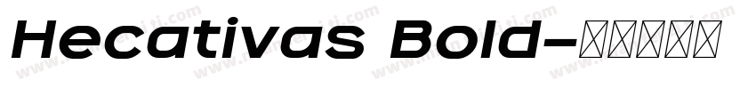 Hecativas Bold字体转换